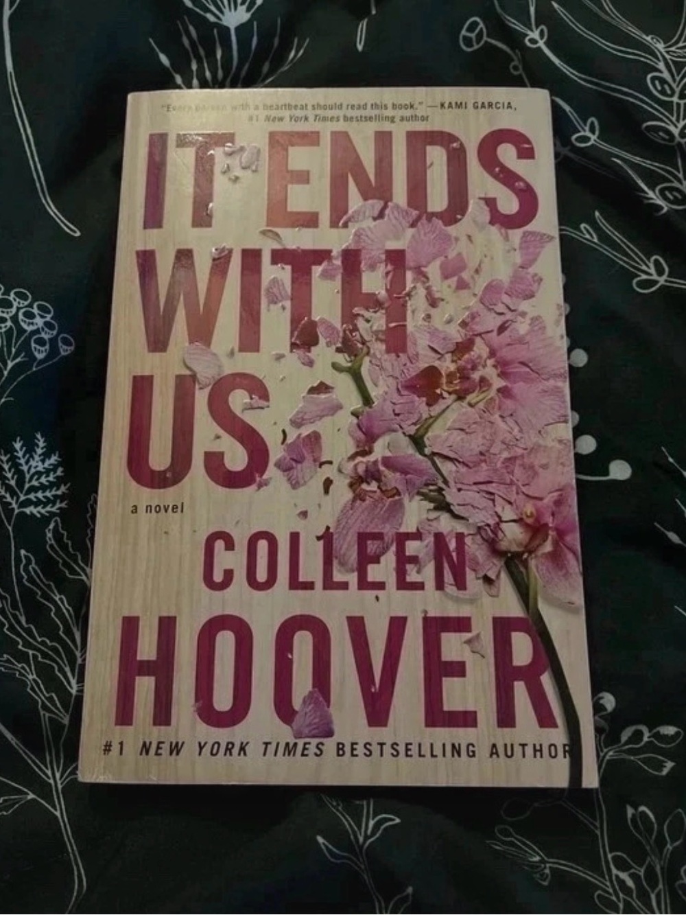It Ends With Us by — Pink Floral Paperback